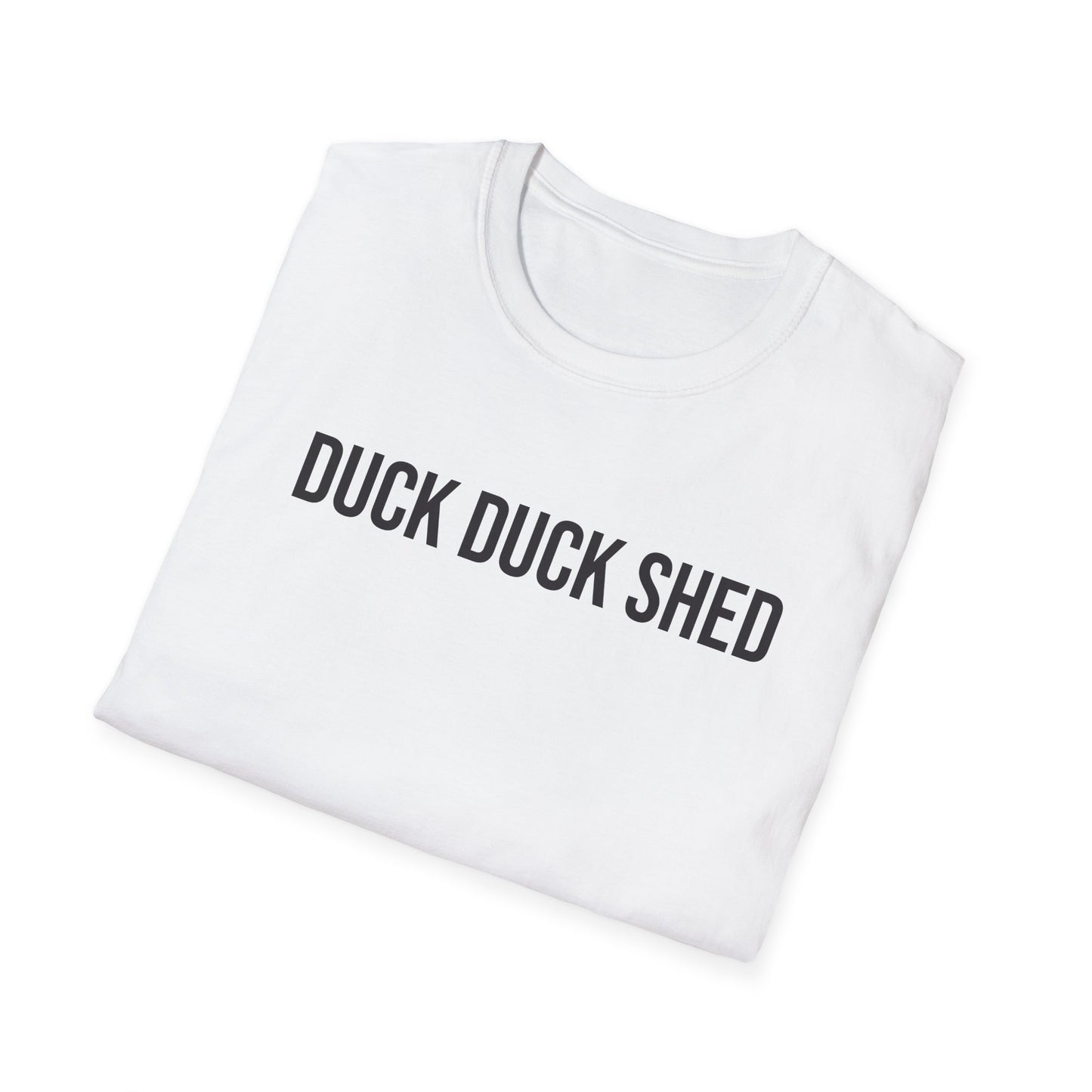 Duck Duck Shed #2 Unisex Softstyle T-Shirt