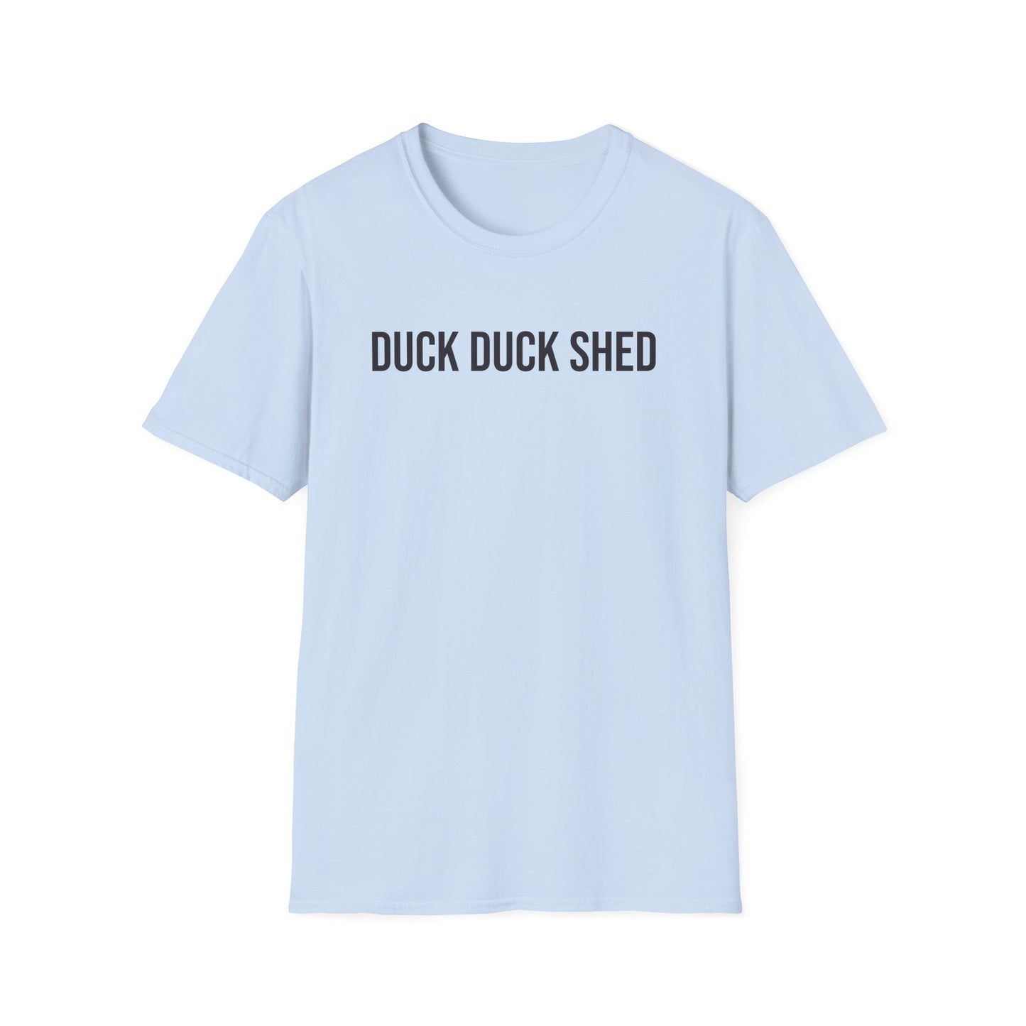 Duck Duck Shed #2 Unisex Softstyle T-Shirt